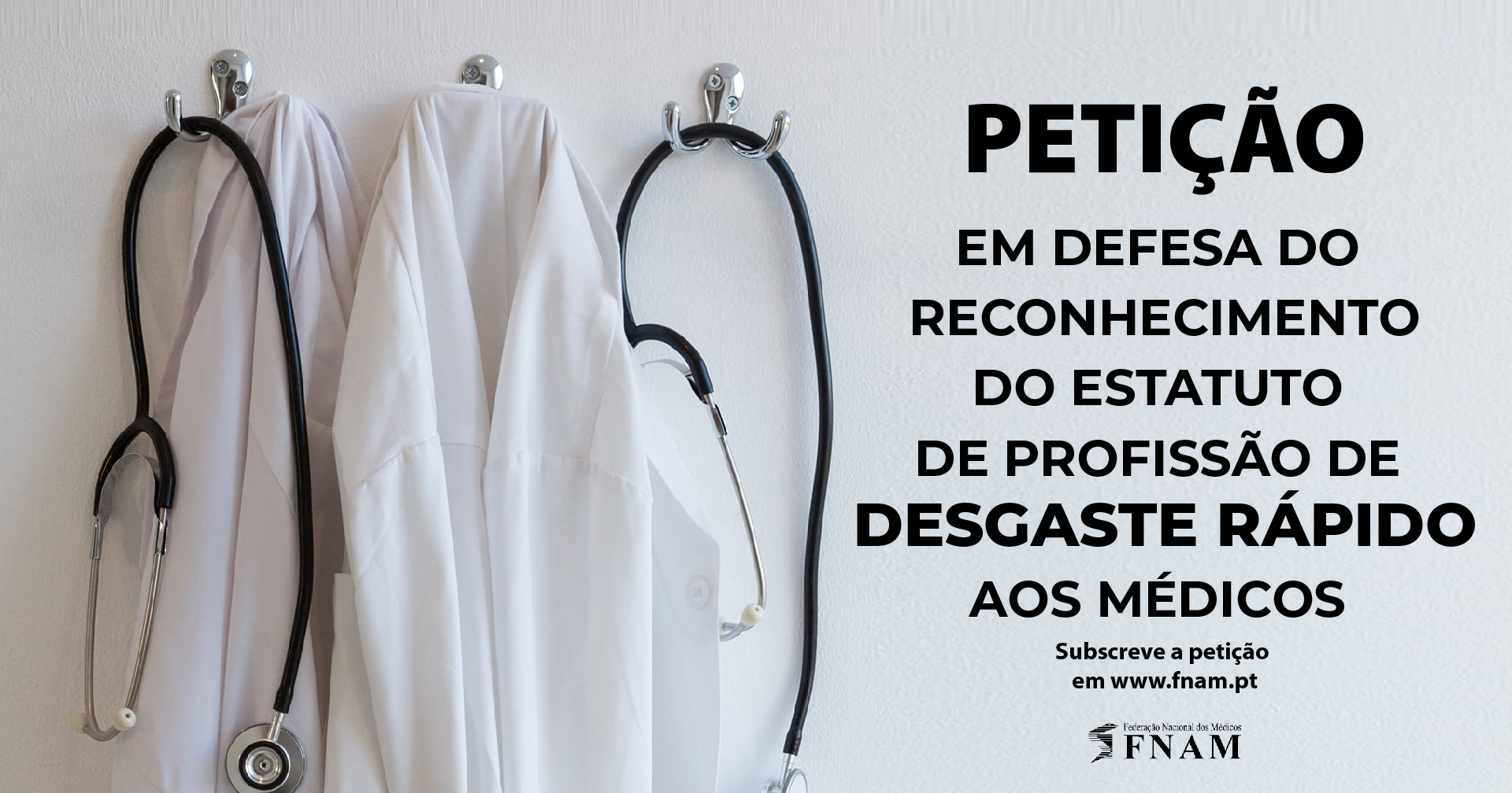 FNAM lança petição pelo reconhecimento do desgaste rápido da profissão médica: médicos exaustos, doentes em risco